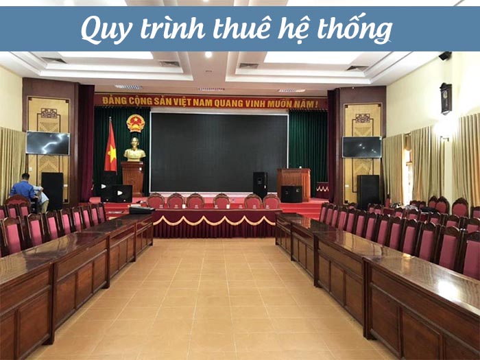 Các quy trình khi thuê âm thanh hội nghị